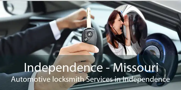 Independence - Missouri Automotive locksmith Services in Independence
