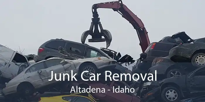 Junk Car Removal Altadena - Idaho