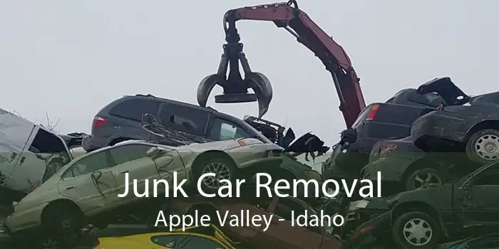 Junk Car Removal Apple Valley - Idaho