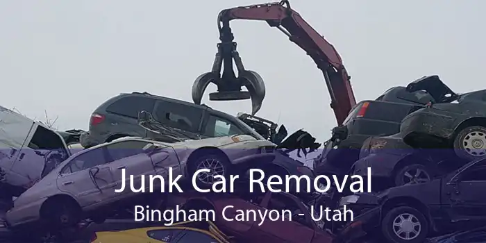 Junk Car Removal Bingham Canyon - Utah