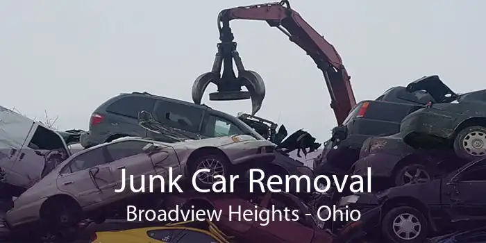 Junk Car Removal Broadview Heights - Ohio