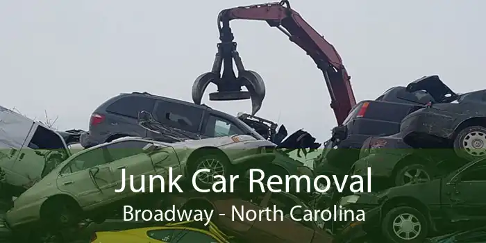 Junk Car Removal Broadway - North Carolina