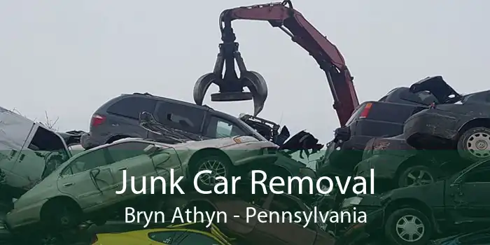 Junk Car Removal Bryn Athyn - Pennsylvania