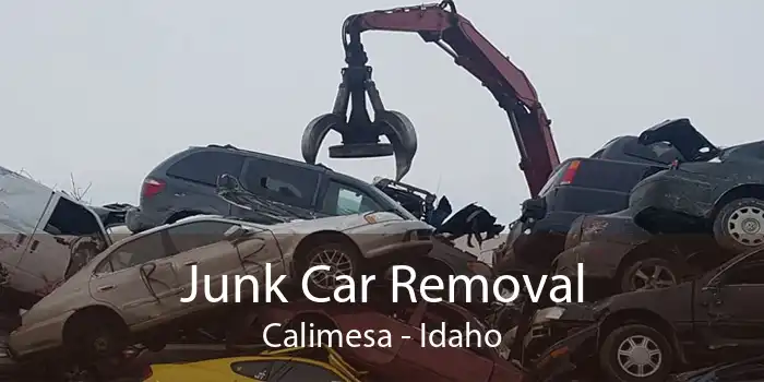 Junk Car Removal Calimesa - Idaho