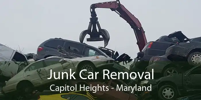 Junk Car Removal Capitol Heights - Maryland