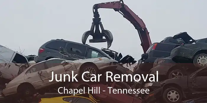 Junk Car Removal Chapel Hill - Tennessee