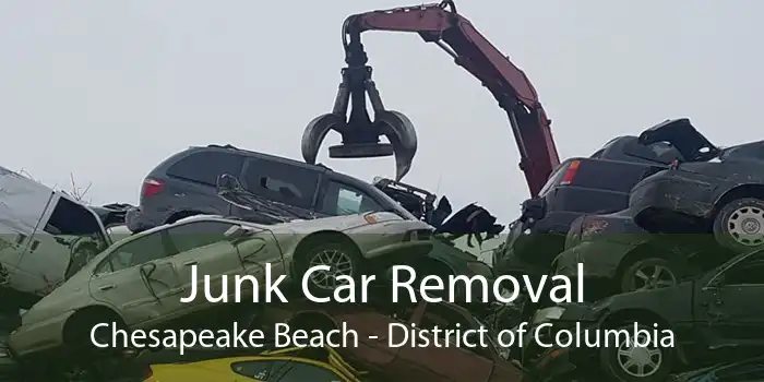 Junk Car Removal Chesapeake Beach - District of Columbia