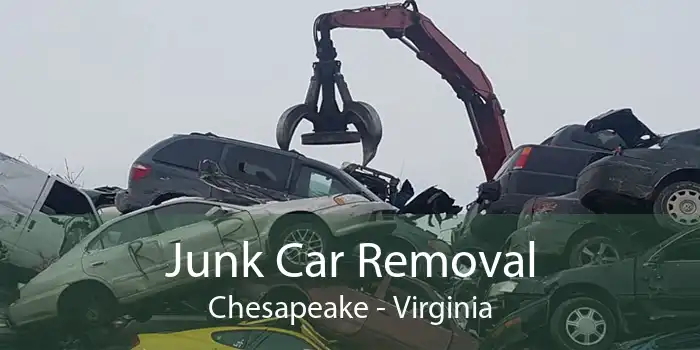 Junk Car Removal Chesapeake - Virginia