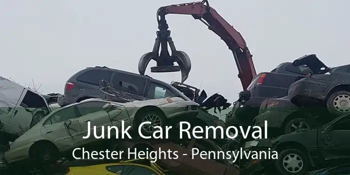 Junk Car Removal Chester Heights - Pennsylvania