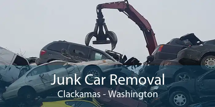 Junk Car Removal Clackamas - Washington