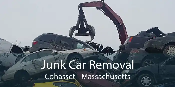 Junk Car Removal Cohasset - Massachusetts