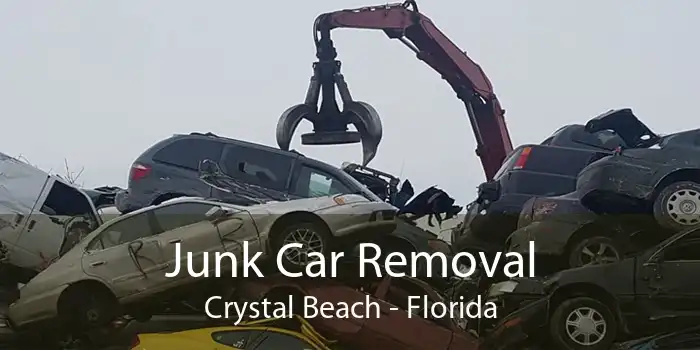 Junk Car Removal Crystal Beach - Florida