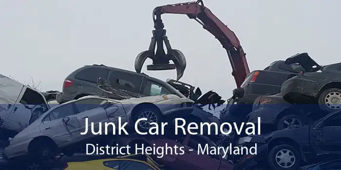 Junk Car Removal District Heights - Maryland
