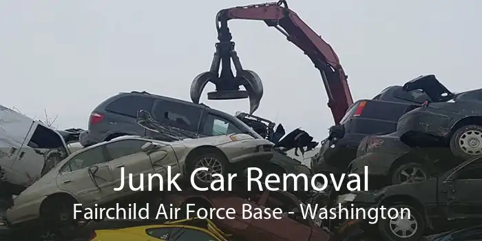 Junk Car Removal Fairchild Air Force Base - Washington