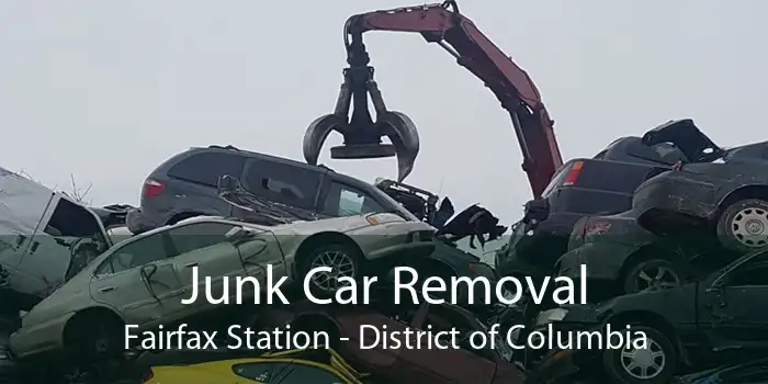 Junk Car Removal Fairfax Station - District of Columbia