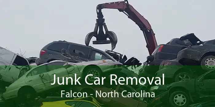 Junk Car Removal Falcon - North Carolina