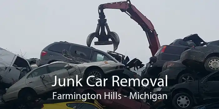 Junk Car Removal Farmington Hills - Michigan