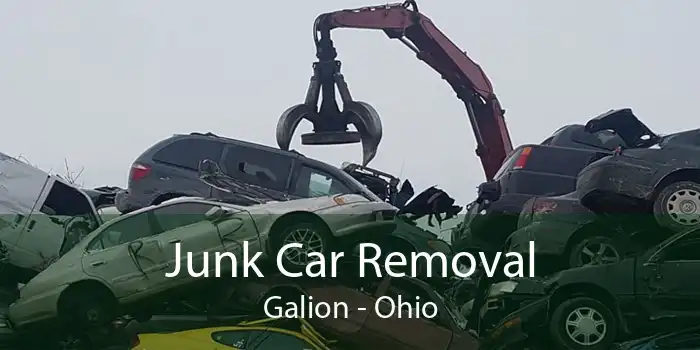 Junk Car Removal Galion - Ohio
