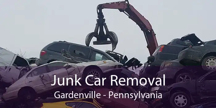 Junk Car Removal Gardenville - Pennsylvania