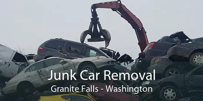 Junk Car Removal Granite Falls - Washington