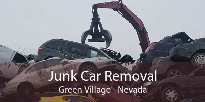 Junk Car Removal Green Village - Nevada
