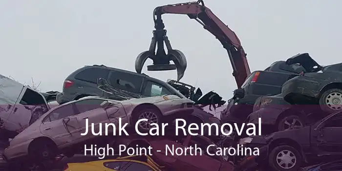 Junk Car Removal High Point - North Carolina