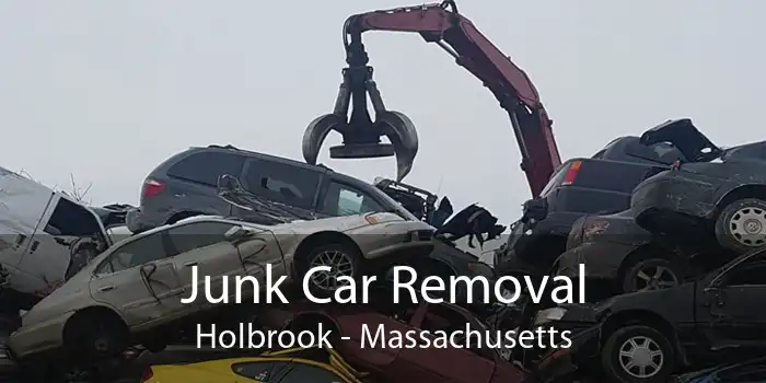 Junk Car Removal Holbrook - Massachusetts