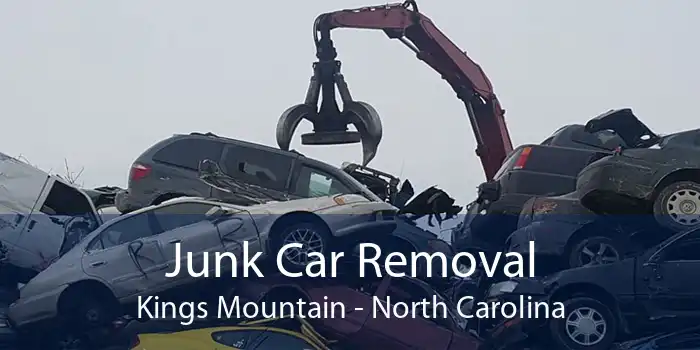 Junk Car Removal Kings Mountain - North Carolina