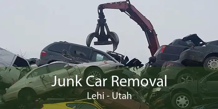 Junk Car Removal Lehi - Utah