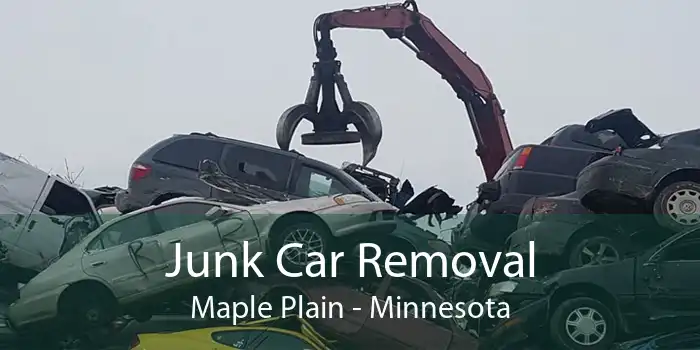 Junk Car Removal Maple Plain - Minnesota
