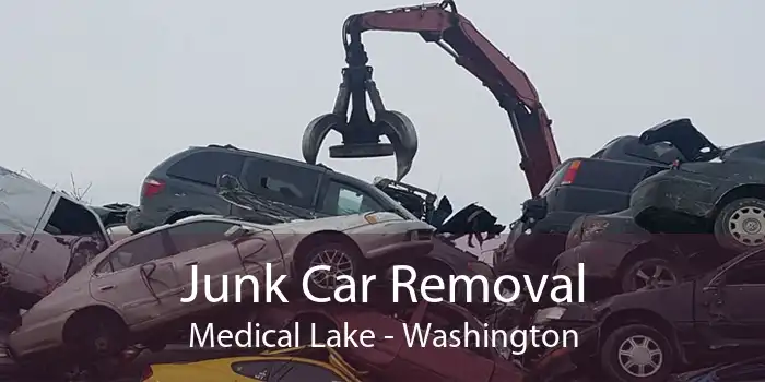Junk Car Removal Medical Lake - Washington