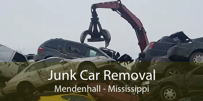 Junk Car Removal Mendenhall - Mississippi