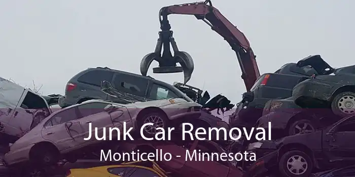 Junk Car Removal Monticello - Minnesota