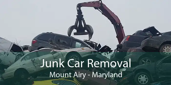 Junk Car Removal Mount Airy - Maryland