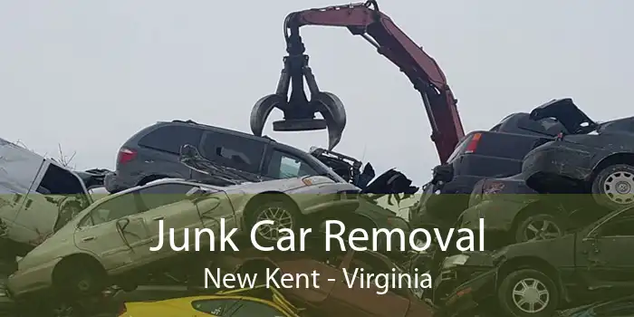 Junk Car Removal New Kent - Virginia