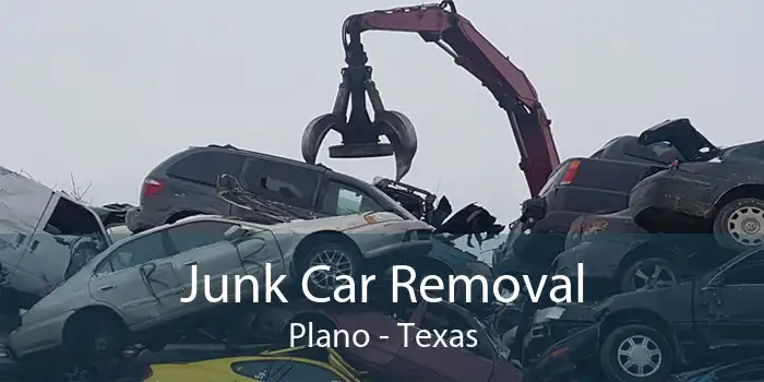 Junk Car Removal Plano - Texas