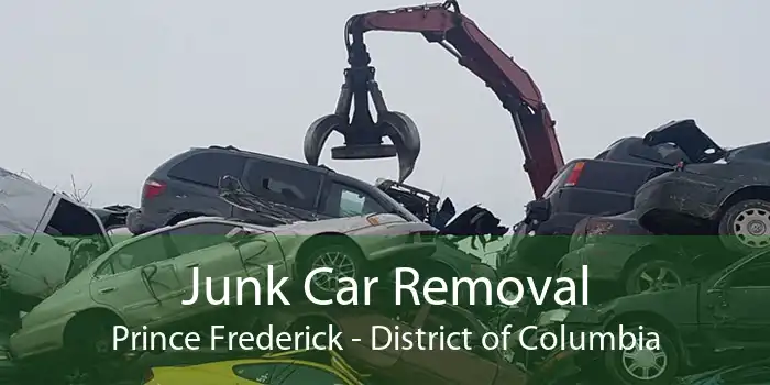 Junk Car Removal Prince Frederick - District of Columbia