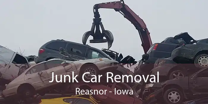 Junk Car Removal Reasnor - Iowa