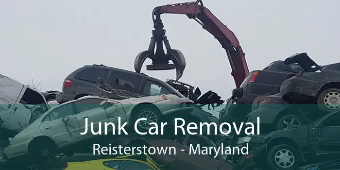 Junk Car Removal Reisterstown - Maryland