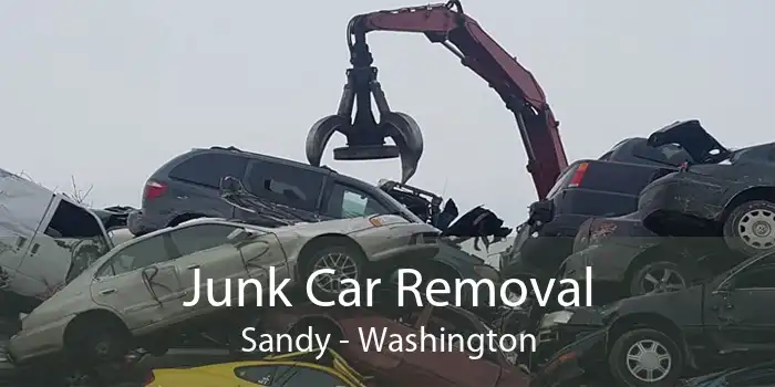 Junk Car Removal Sandy - Washington