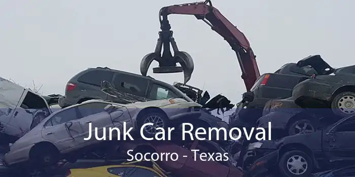 Junk Car Removal Socorro - Texas