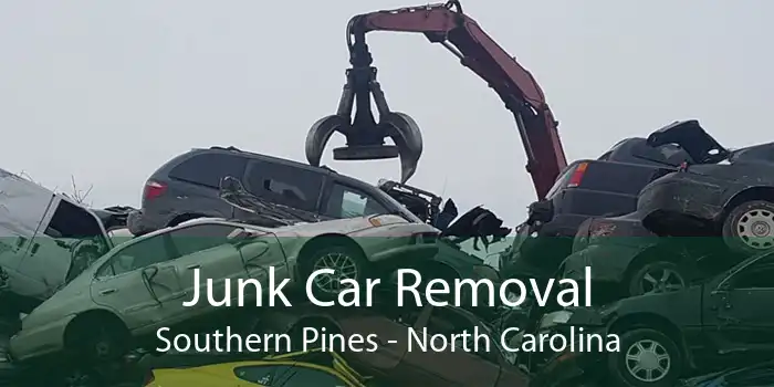 Junk Car Removal Southern Pines - North Carolina
