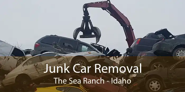 Junk Car Removal The Sea Ranch - Idaho