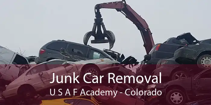 Junk Car Removal U S A F Academy - Colorado