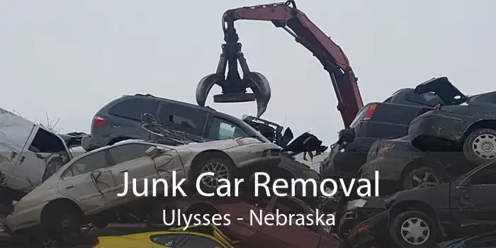 Junk Car Removal Ulysses - Nebraska