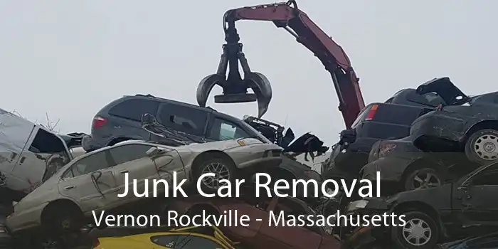 Junk Car Removal Vernon Rockville - Massachusetts