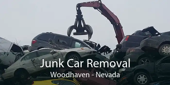 Junk Car Removal Woodhaven - Nevada