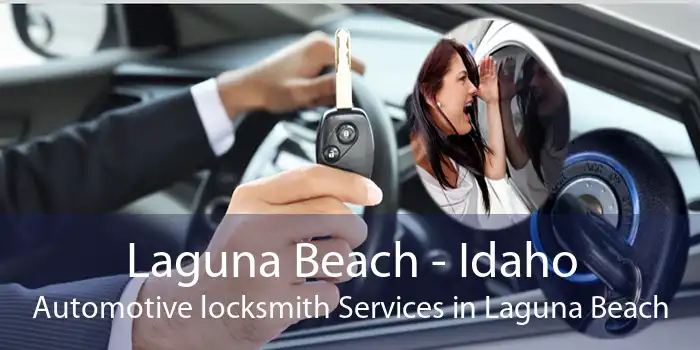 Laguna Beach - Idaho Automotive locksmith Services in Laguna Beach