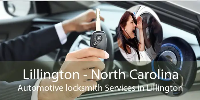 Lillington - North Carolina Automotive locksmith Services in Lillington