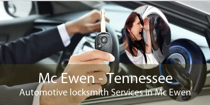 Mc Ewen - Tennessee Automotive locksmith Services in Mc Ewen
